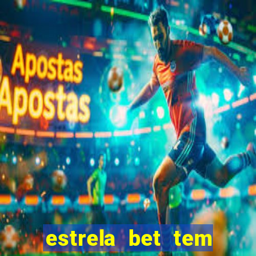 estrela bet tem como encerrar aposta